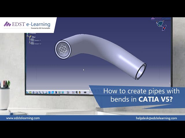 How to create Bends in Pipes in CATIA V5 Part Design | EDST e-Learning