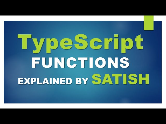 learn TypeScript | Functions | Arrow Functions | Optional Parameters | Rest Parameters In TypeScript