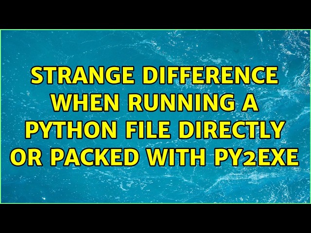 Strange difference when running a Python file directly or packed with py2exe