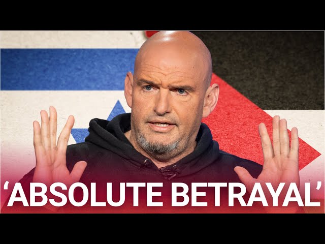 John Fetterman shockingly breaks with Democrats slamming their ‘betrayal’ on Israel