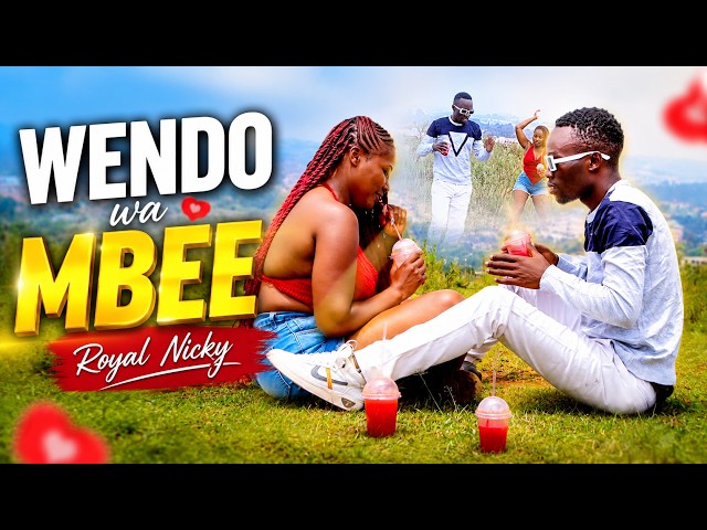 WENDO WA MBEE – ROYAL NICKY (Official  music video) /Kamba love song 2026 ❤️