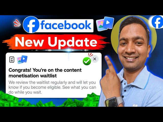 Facebook Content Monetization New Update 🤑 | Congrats! You're on the content monetization waitlist