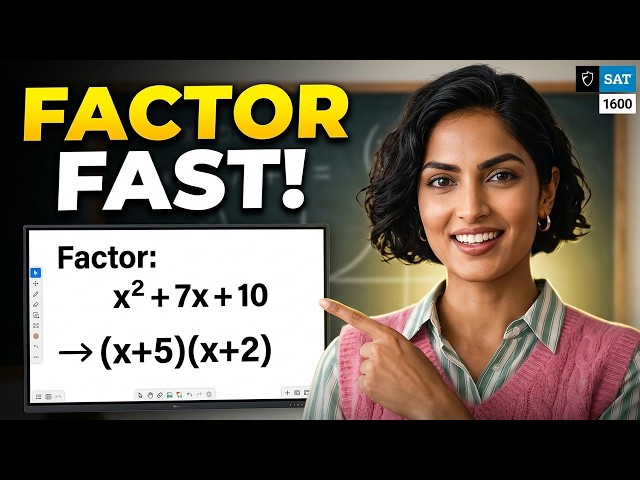 SAT Math Hack: The Middle Term Factoring Trick