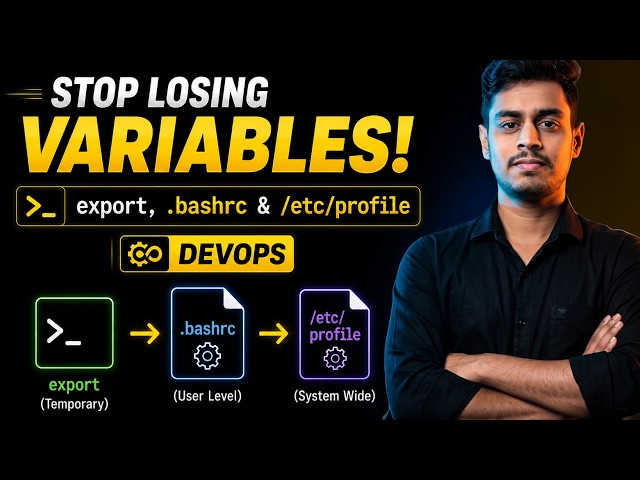 11.10 Stop Losing Variables! export, .bashrc & /etc/profile | DevOps
