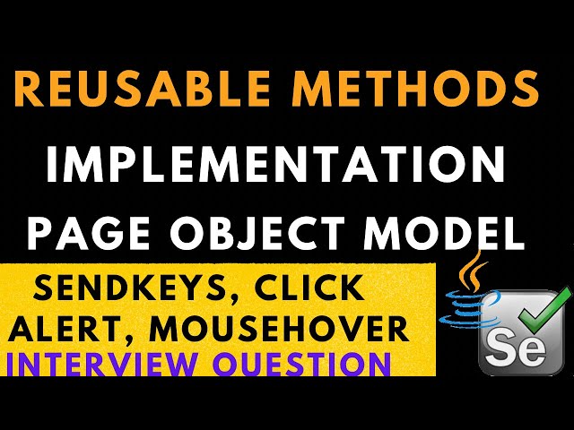 Reusable Methods Implementation in Page Object Model || Create and Implement Reusable methods in POM