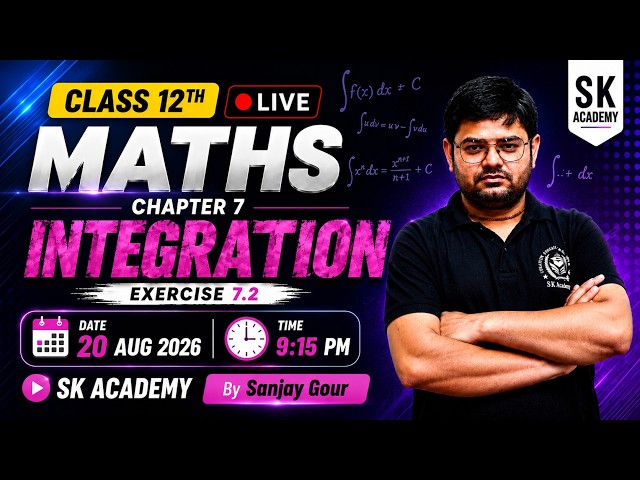Class 12 Maths Chapter 7 || Exercise 7.2 || Integration || Complete Exercise 7.2 || SK Academy