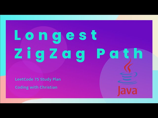 Solving the '1372. Longest ZigZag Path in a Binary Tree' Problem in Java LeetCode 75 Study Plan