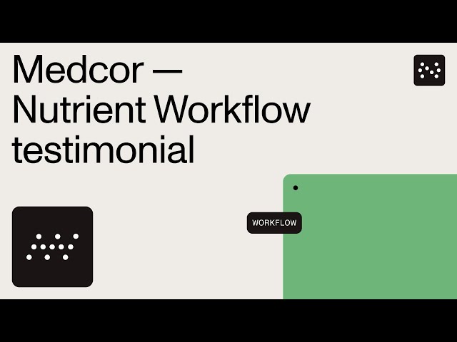 Medcor - Nutrient Workflow testimonial