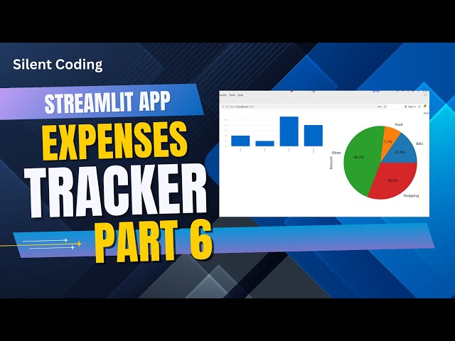 Streamlit Expenses Tracker - Part 6