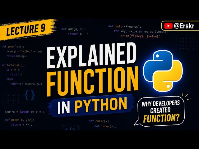 Lecture 9: Python Functions "Stop Copy-Pasting Your Code!"| Complete Python Course in HINDI (2026)