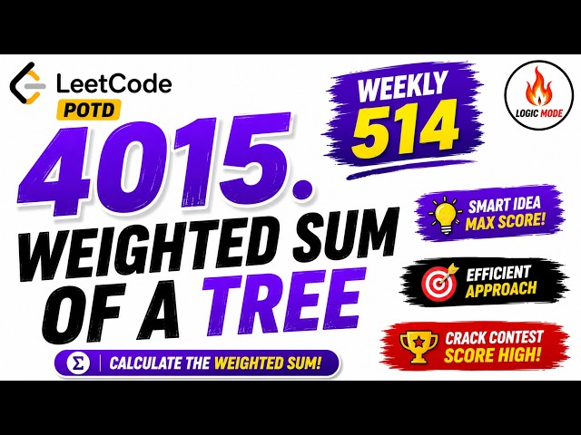LeetCode 4015 | Weighted Sum of a Tree | Weekly Contest 514 Q2 🔥 BFS Solution Explained | C++