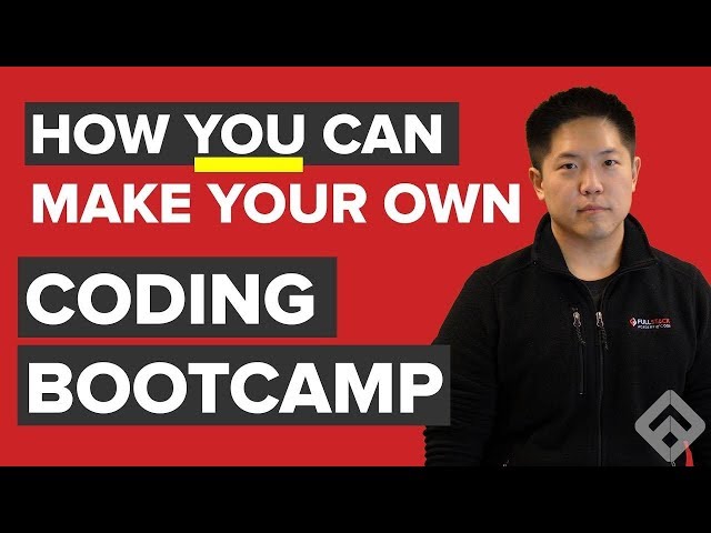 How You Can Make Your Own Coding Bootcamp  2019
