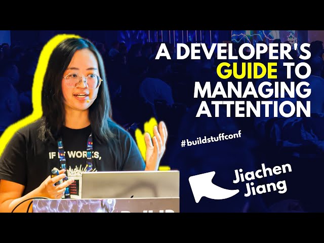 A Developer's Guide to Managing Attention | Jiachen Jiang