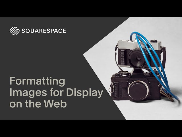 How to Format Images for the Web Tutorial | Squarespace 7.1 (Fluid Engine)