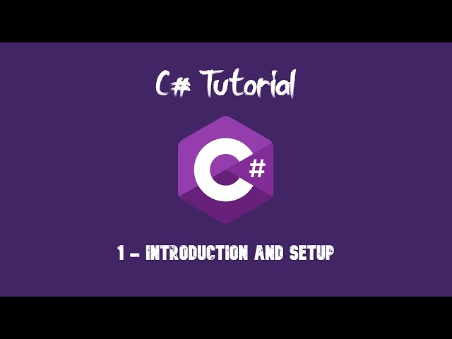 C# Tutorial For Beginners - 1 - Introduction and Setup