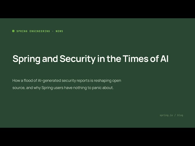 Spring and Security in the times of AI