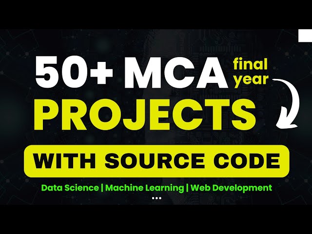 50+ Unique MCA Final Year Projects | Computer Science Project Ideas | Codelopment