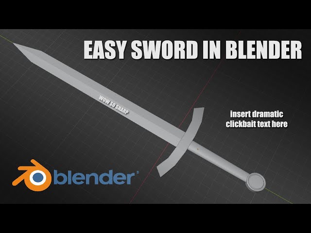 Easy Sword in Blender Tutorial Part 1: Basic Modeling