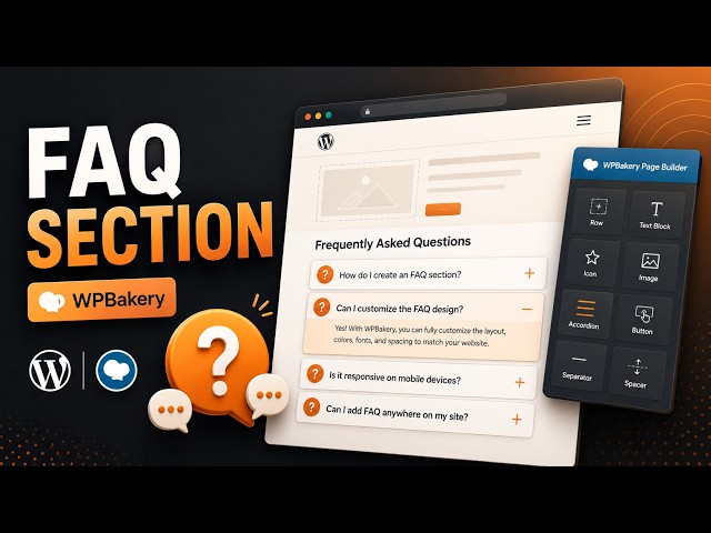 How To Create a FAQ Section on Your WordPress Website Using WPBakery Plugin