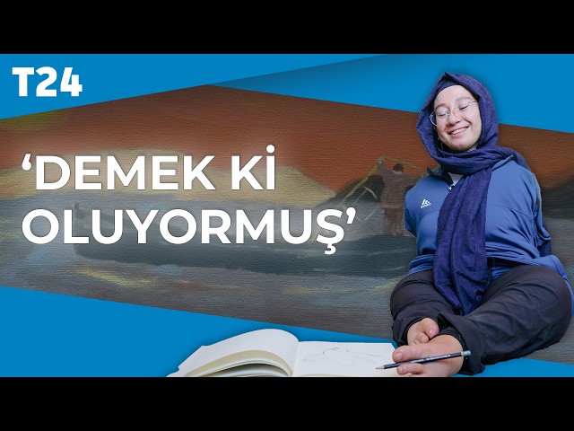 Doğuştan kolları olmayan genç kadın ayaklarıyla resim çizip hayata tutundu, öğretmen oldu