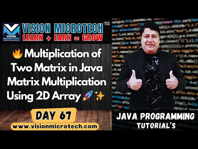 🔥 Multiplication of Two Matrix in Java | Matrix Multiplication Using 2D Array 🚀 ✨