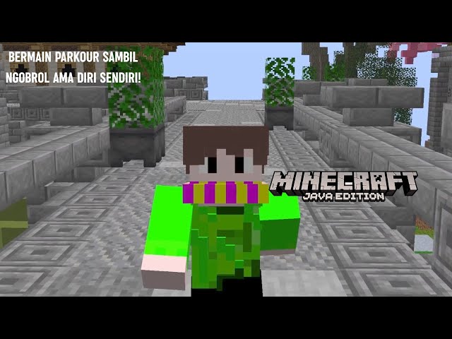PARKOUR SAMBIL NGOBROL GABUT - MINECRAFT JAVA