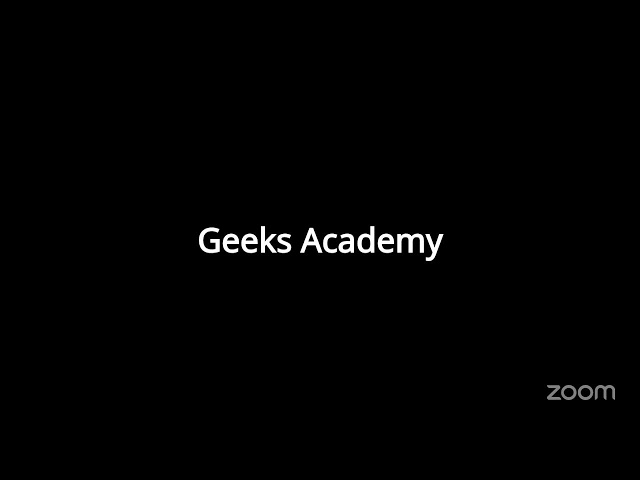 Zoom Meeting Geeks Academy