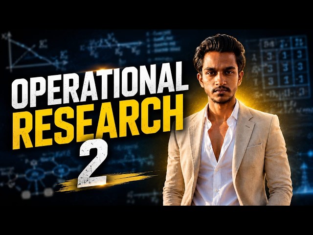 එන්න මාත් එක්ක OR II ඉගෙන ගමු [ Operational Research 2 | Goal Programming & Game Theory ]