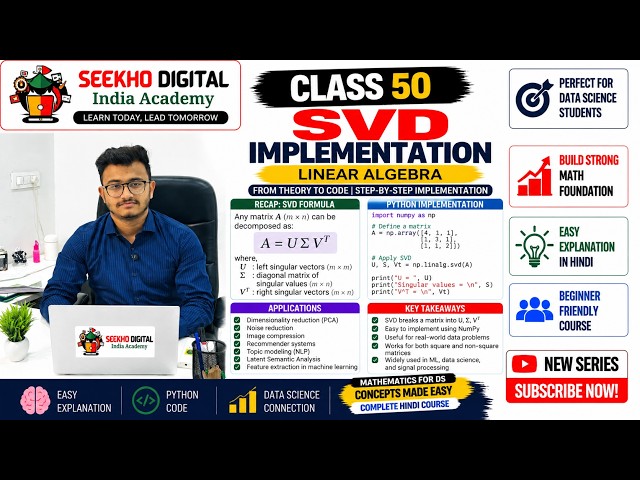 SVD Implementation | Mathematics for DS | Linear Algebra | Complete Hindi Course | Class 50