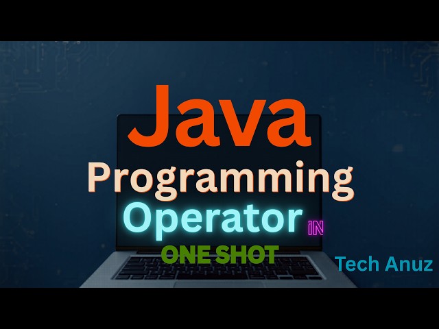 Learn Java Operators in One Video | Java Tutorial for Beginners