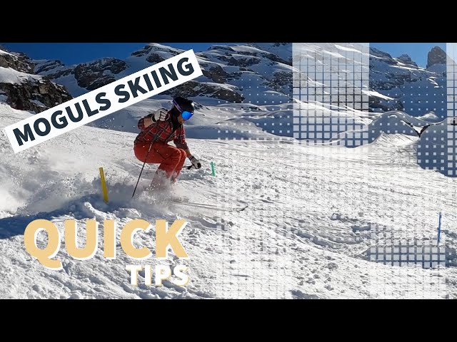 Q U I C K T I P S // how to ski / moguls skiing
