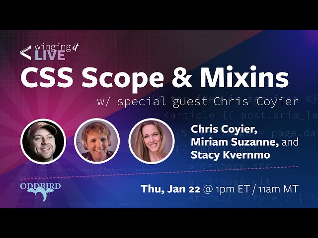 CSS Scope & Mixins