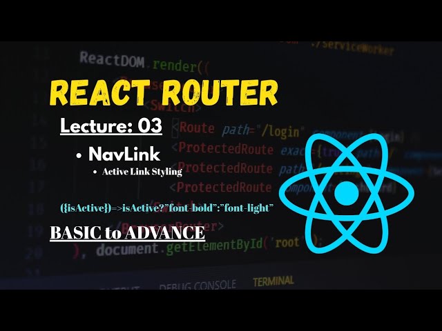 React Router Tutorial Lecture 03 | NavLink Component in React Router DOM v6