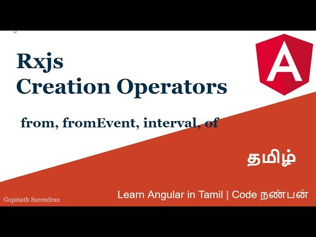 23) Rxjs Creation Operators | from, fromEvent, interval, of | #AngularInTamil #CodeNanban