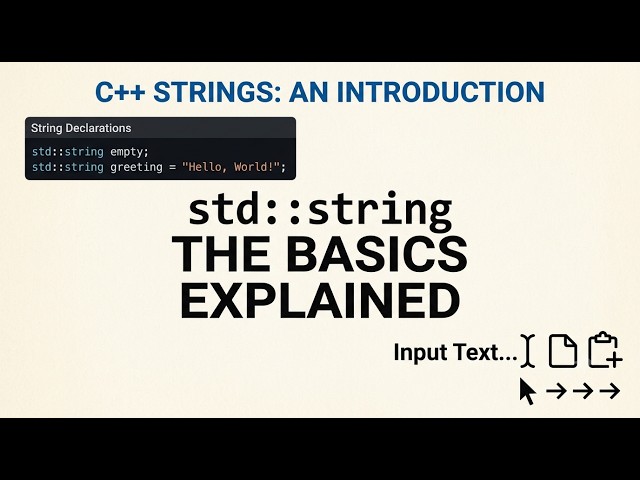 C++ Strings Introduction Lecture: Standard Library std::string Deep Dive