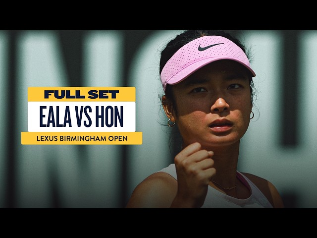 Eala Dominates ⭐️ | Alex Eala v Priscilla Hon | Full Second Set | Lexus Birmingham Open 2026