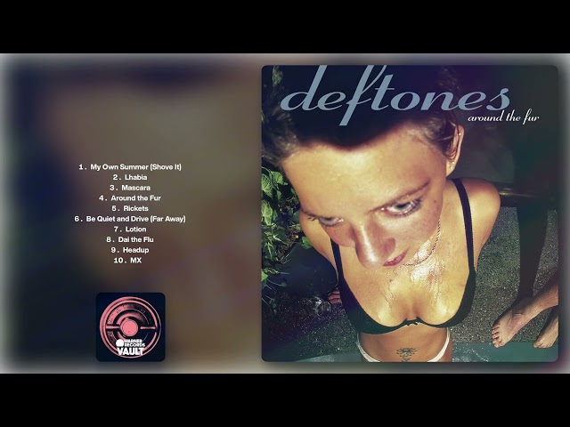 Deftones  - Around The Fur (Full Album)