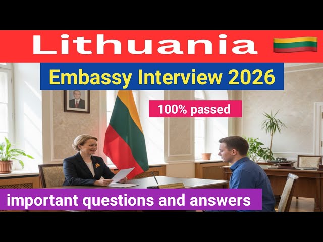 🇱🇹 Lithuania Work Visa Embassy Interview Questions and Answers 2026 ||