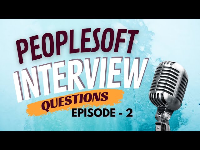 Get Familiar with PeopleSoft Questions  -Answers with Quick Tutorials -Sameer Pravin Ranalkar - Ep2