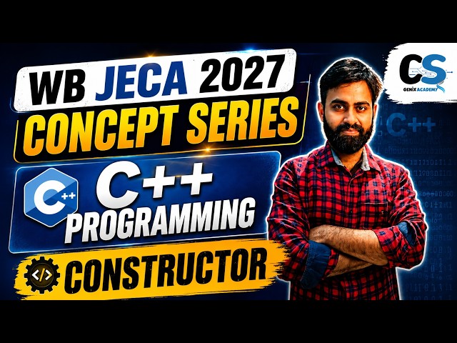 WB JECA 2027 | C++ Constructor Explained 🔥 | C++ Programming Concept Series | Part 3