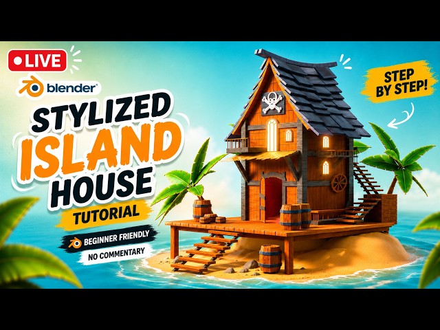 🔴LIVE Blender Tutorial | Stylized Island House – Full 3D Modeling & Texturing