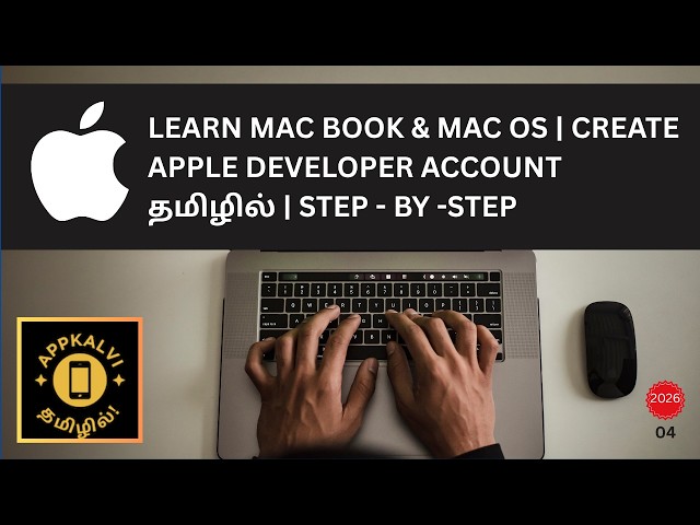 Learn Mac & macOS in Tamil | Apple Developer Account உருவாக்குவது எப்படி? | FREE