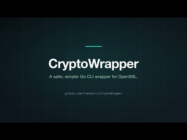 CryptoWrapper: A Safer, Simpler Go CLI Wrapper for OpenSSL
