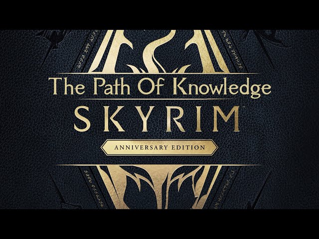 Skyrim Anniversary Edition - The Path Of Knowledge Walkthrough (Black Book: Epistolary Acumen)