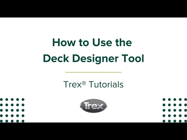 How to Design a Deck with the Trex Deck Designer | Trex Tutorials