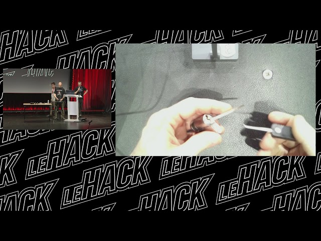 Le HACK 2019-How to hack your own lock-Fabien Colliot, Cocolitos & Tristan