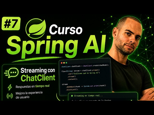 #7 Spring AI Course - Chat Client with Streaming - Easy Complete Tutorial