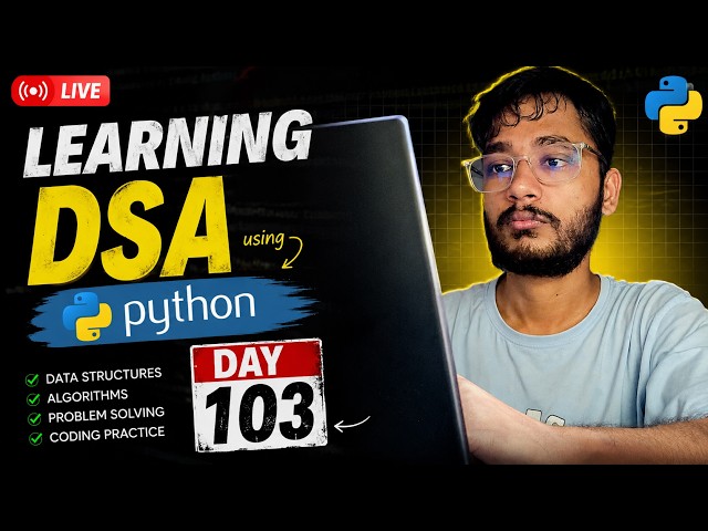 Day 103 DSA Learning | Problem Solving Using Python