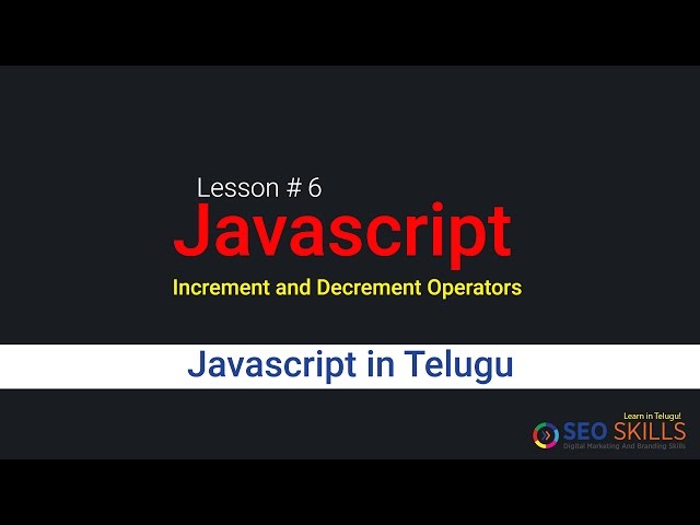 Increment-and-Decrement-Operators - Javascript-in-telugu