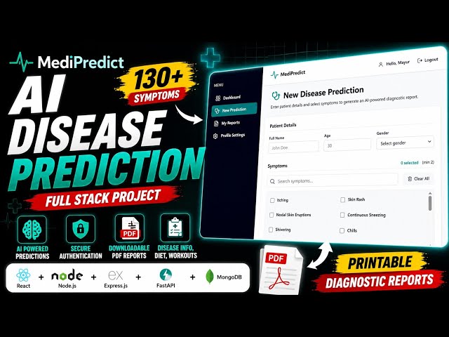 MediPredict – AI Disease Prediction System | Machine Learning + React + Node.js + MongoDB